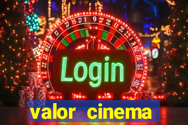 valor cinema shopping paralela