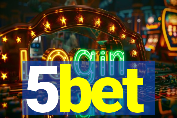5bet