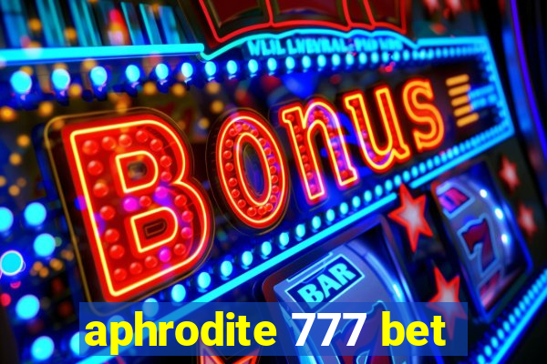 aphrodite 777 bet
