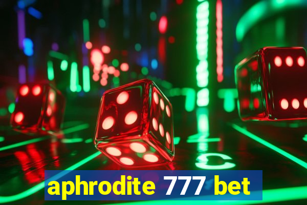 aphrodite 777 bet