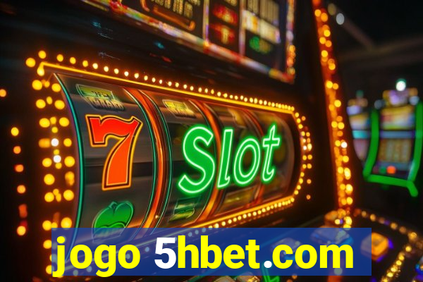 jogo 5hbet.com