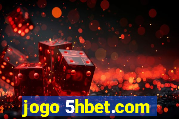 jogo 5hbet.com