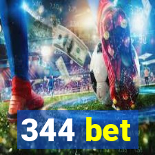 344 bet