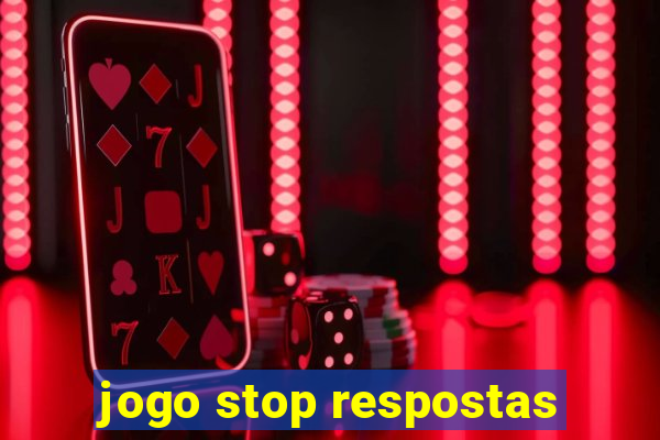 jogo stop respostas