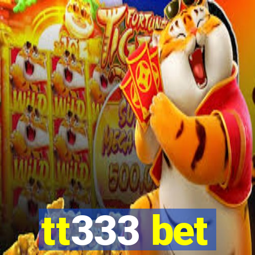 tt333 bet