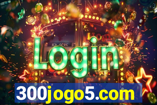 300jogo5.com