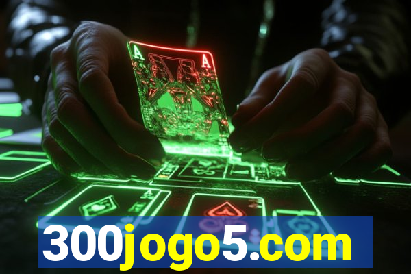 300jogo5.com