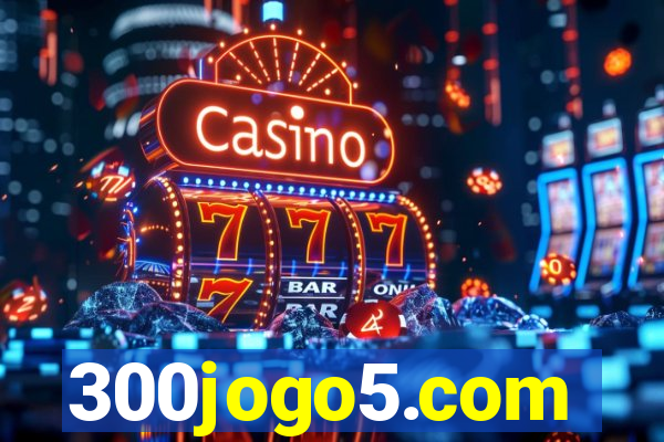 300jogo5.com