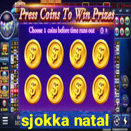 sjokka natal