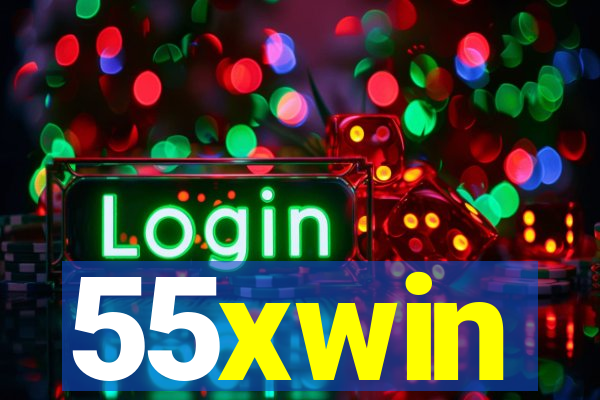 55xwin
