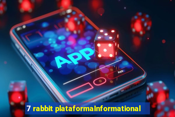 7 rabbit plataformaInformational