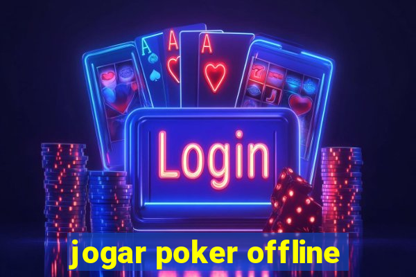 jogar poker offline