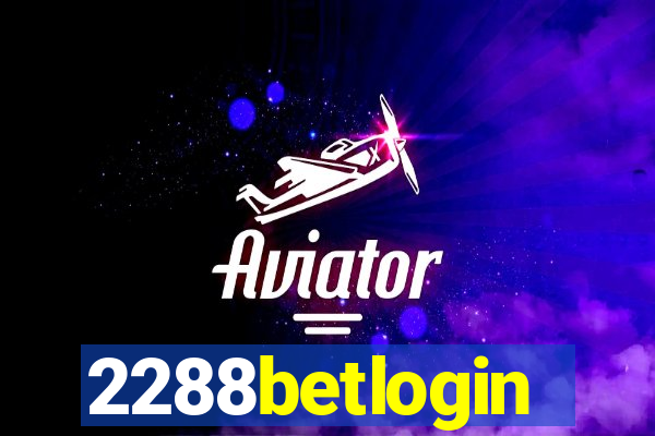 2288betlogin