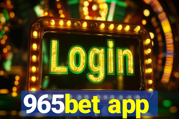 965bet app