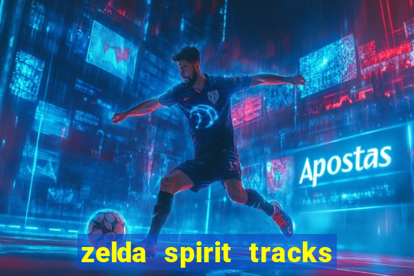 zelda spirit tracks rom pt br