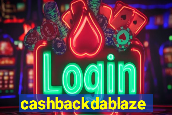 cashbackdablaze
