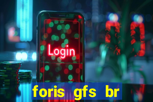 foris gfs br instituicao de pagamento ltda