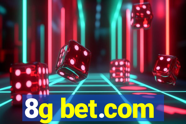 8g bet.com