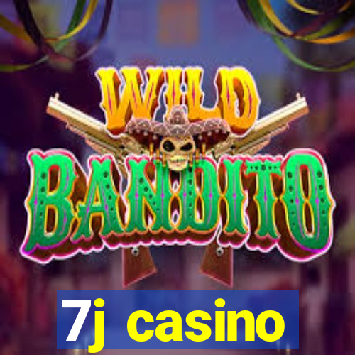 7j casino