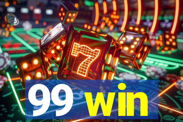 99 win