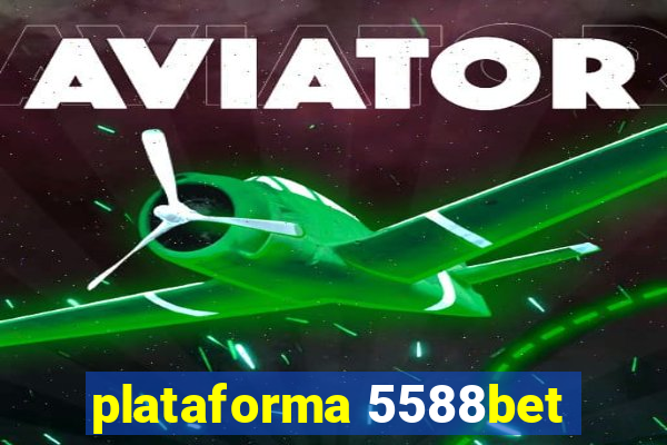 plataforma 5588bet
