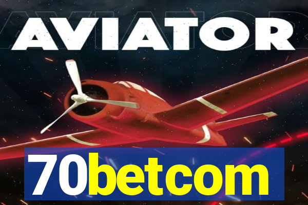 70betcom