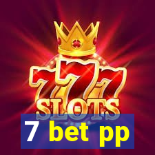 7 bet pp