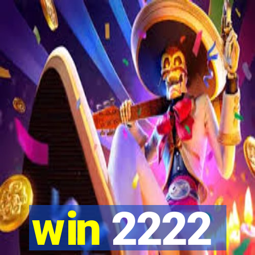 win 2222
