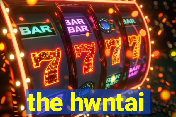 the hwntai