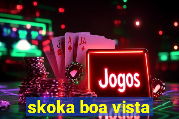 skoka boa vista