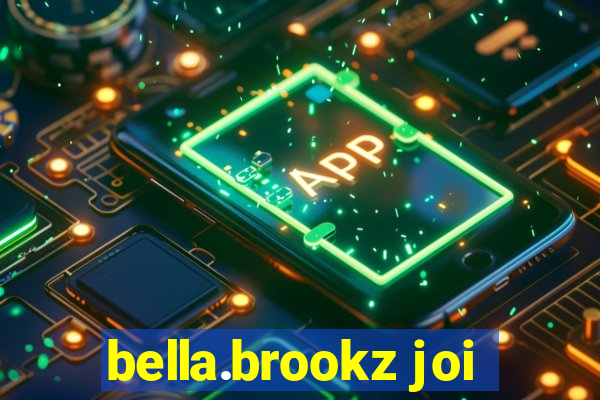 bella.brookz joi