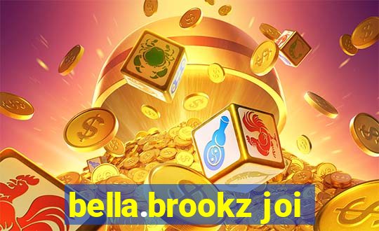 bella.brookz joi