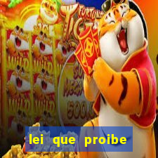 lei que proibe baralho na escola