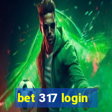 bet 317 login