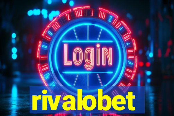 rivalobet