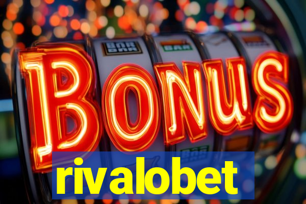 rivalobet