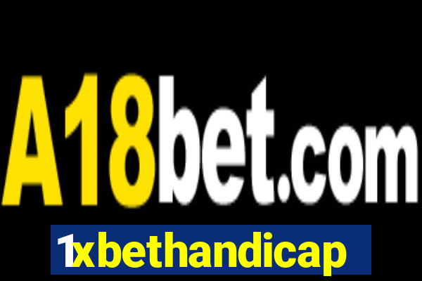 1xbethandicap