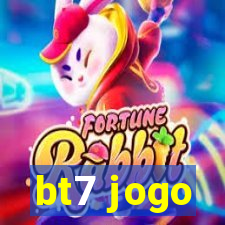 bt7 jogo
