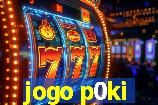 jogo p0ki