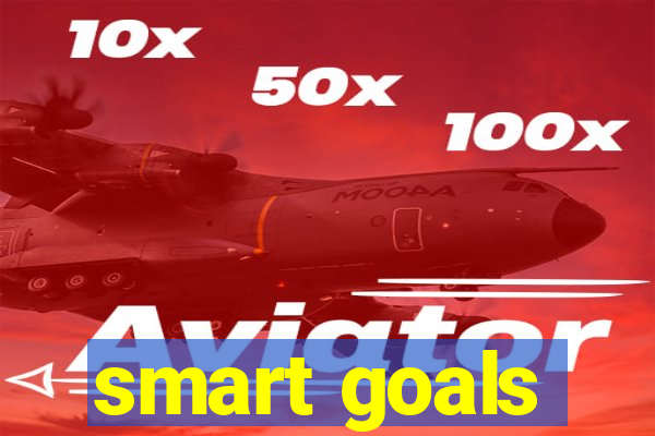 smart goals