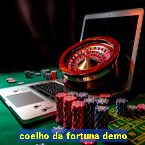 coelho da fortuna demo