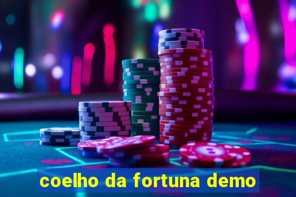 coelho da fortuna demo