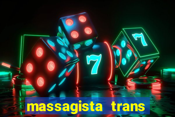 massagista trans sao paulo