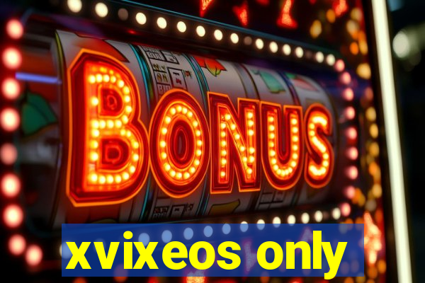 xvixeos only