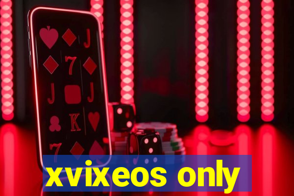 xvixeos only
