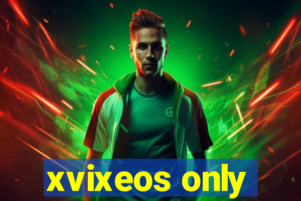 xvixeos only
