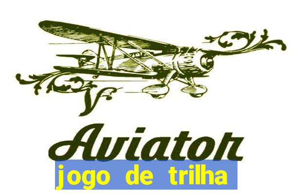 jogo de trilha para imprimir