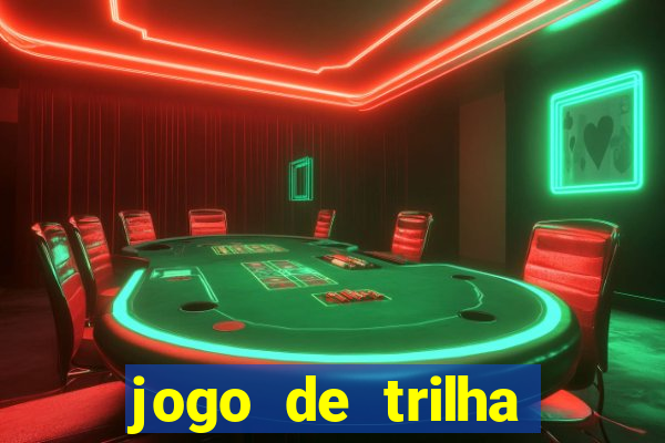 jogo de trilha para imprimir