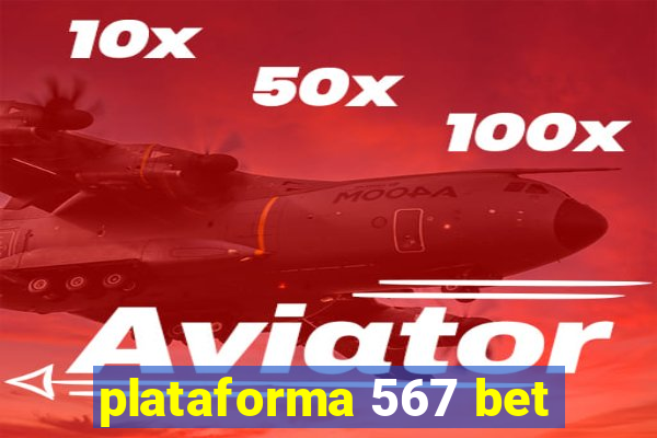 plataforma 567 bet