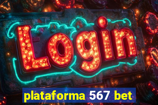 plataforma 567 bet